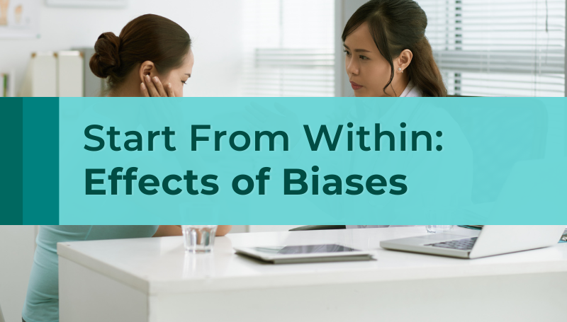 Start From Within How Implicit Bias Affects Your Patients 